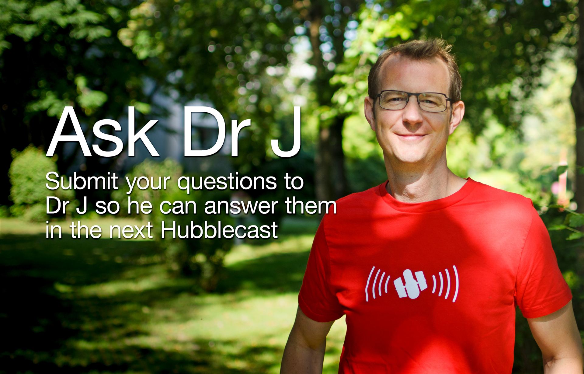 Ask Dr J